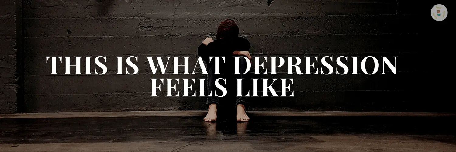 This is what depression feels like