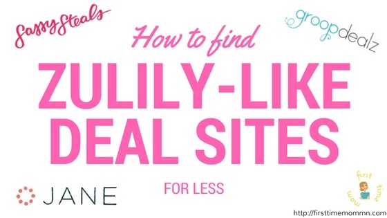 How to find Zulily-like Deal Sites for Less