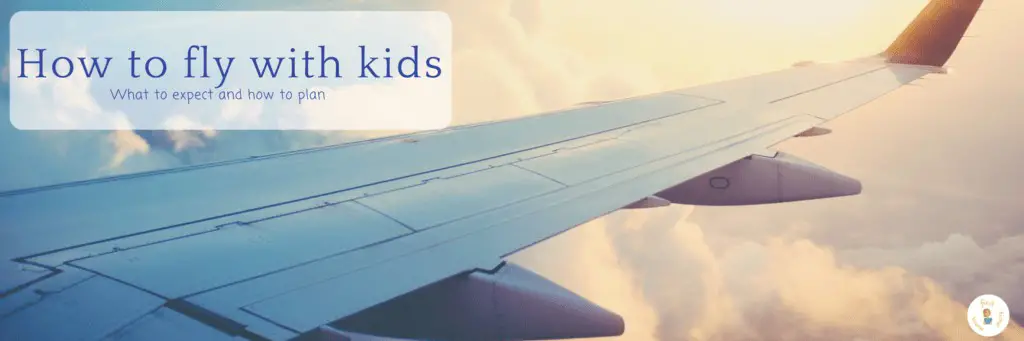 How to fly with kids