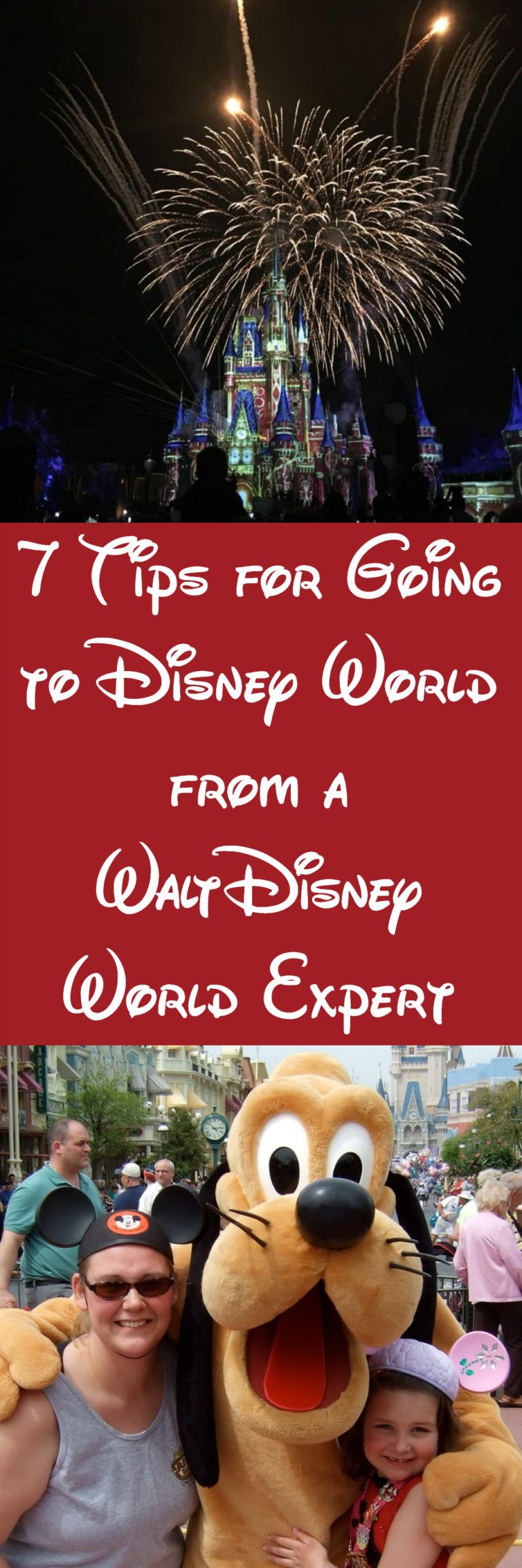 7 Tips for Going to Disney World from a Walt Disney World Expert