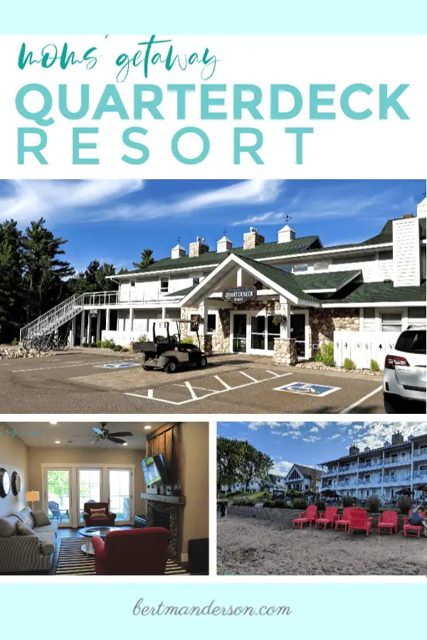 How to plan a moms' weekend. (Quarterdeck Resort Review)