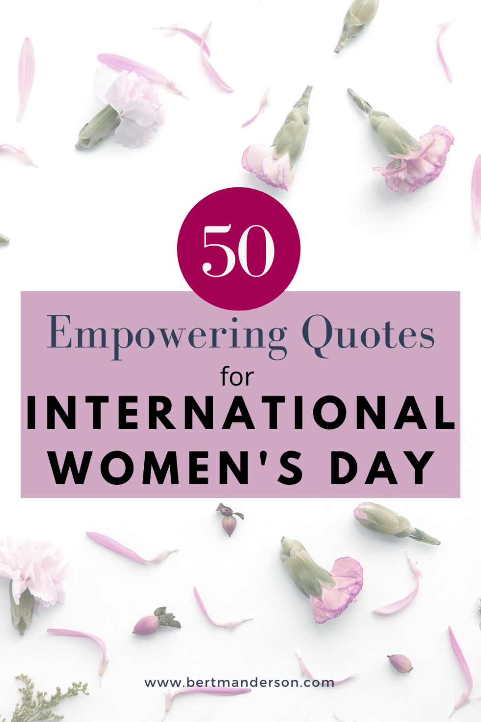 50 Inspiring Quotes for International Women's Day